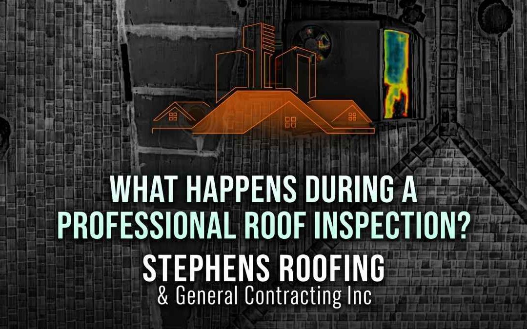 What Happens During a Professional Roof Inspection